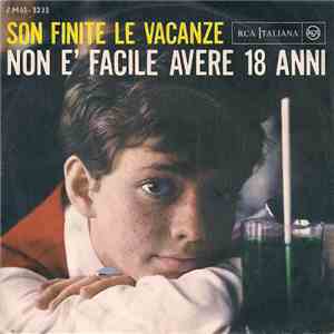 Rita Pavone - Son Finite Le Vacanze / Non È Facile Avere 18 Anni