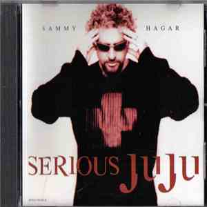 Sammy Hagar - Serious Juju