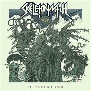 Skeletonwitch - The Apothic Gloom