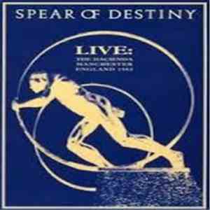 Spear Of Destiny - Live: The Hacienda Manchester England 1983