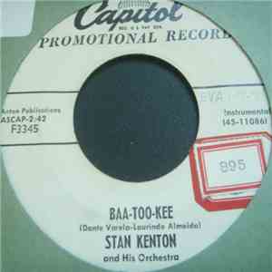 Stan Kenton And His Orchestra - Baa-Too-Kee / Winter In Madrid