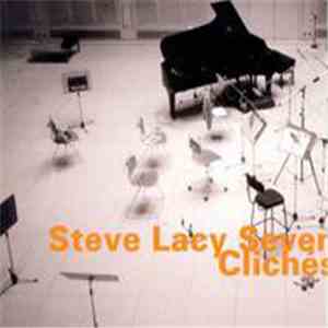 Steve Lacy Seven - Clichés