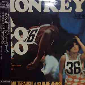 Takeshi Terauchi & His Blue Jeans - Monkey A Go Go