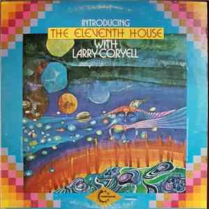 The Eleventh House With Larry Coryell - Introducing The Eleventh House