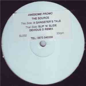 The Source  - A Gangster's Tale / Slip n Slide Remix
