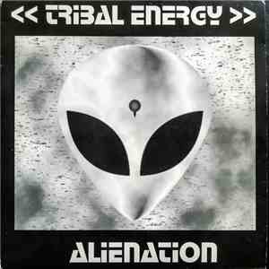 Tribal Energy - Alienation