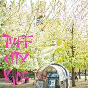 Tuff City Kids - Tell Me / R-Mancer Remixes