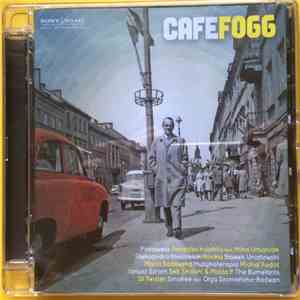 Various - Cafe Fogg