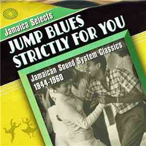 Various - Jamaica Selects Jump Blues Strictly For You
