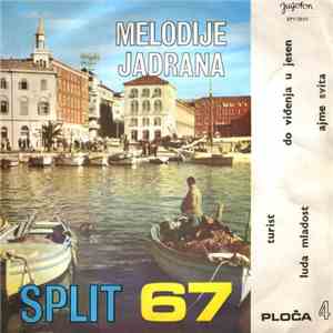 Various - Melodije Jadrana 4. - Split 67