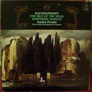 André Previn, The London Symphony Orchestra - Rachmaninoff: The Isle Of The ...