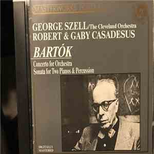 Béla Bartók, George Szell, The Cleveland Orchestra, Robert Casadesus, Gaby  ...