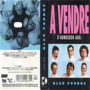 Bleu Poudre - À Vendre S'Adresser Aux: Bleu Poudre