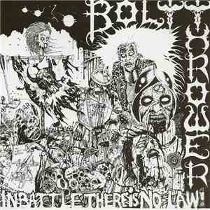 Bolt Thrower - In Battle There Is No Law!
