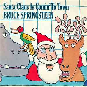 Bruce Springsteen - Santa Claus Is Comin' To Town
