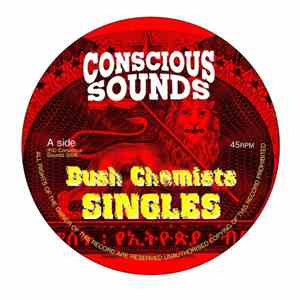 Bush Chemists - Bush Chemists Singles 13