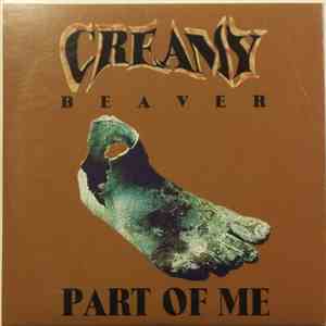 Creamy Beaver - Part Of Me
