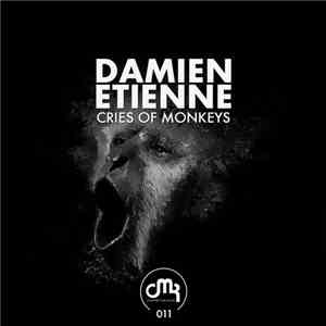 Damien Etienne - Cries of monkey