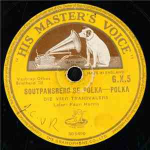 Die Vier Transvalers - Soutpansberg Se Polka / Soutpansberg Se Setees
