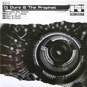 DJ Duro & The Prophet - Shizzle My Dizzle