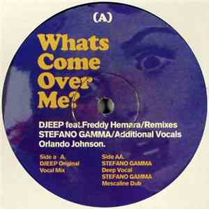 Djeep Feat. Freddy Hemara - Whats Come Over Me?