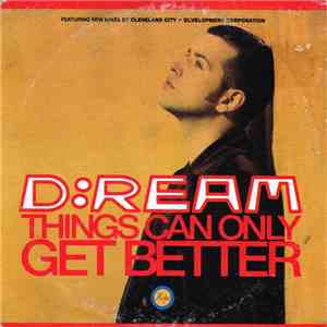 D:Ream - Things Can Only Get Better