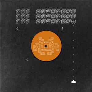 Dub Invaders  - Vol 3 Part 4