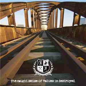 EF - The Caught Sense Of Values Is Destroyed