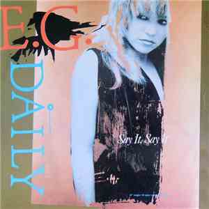 E.G. Daily - Say It, Say It (Extended Version)