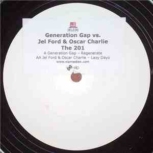 Generation Gap vs. Jel Ford & Oscar Charlie - The 201