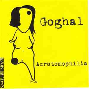 Goghal - Acrotomophilia