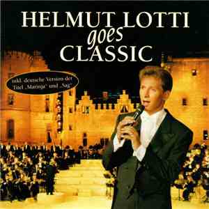 Helmut Lotti - Helmut Lotti Goes Classic