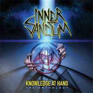 Inner Sanctum  - Knowledge At Hand: The Anthology