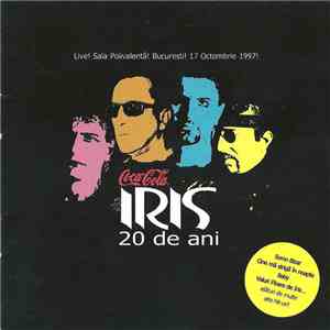 Iris - Coca Cola Iris 20 De Ani - Live