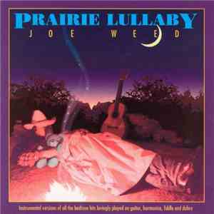 Joe Weed - Prairie Lullaby