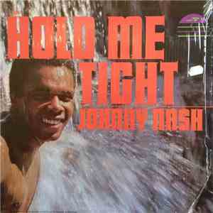 Johnny Nash - Hold Me Tight