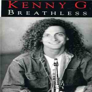 Kenny G  - Breathless