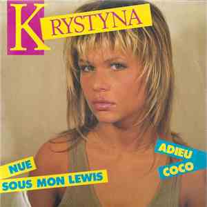 Krystyna  - Nue Sous Mon Lewis / Adieu Coco