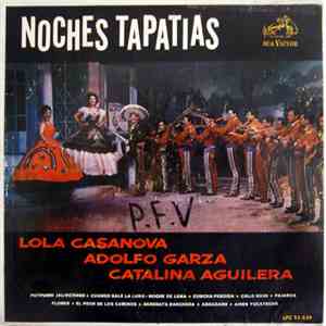 Lola Casanova, Adolfo Garza, Catalina Aguilera, Mariachi Mexico - Noches Ta ...