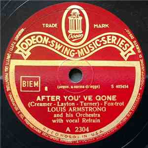 Louis Armstrong And His Orchestra - After You've Gone / Some Of These Days