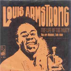 Louis Armstrong - The Life Of The Party