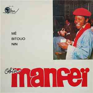 Manfeï Obin - Mê Bitouo Nin