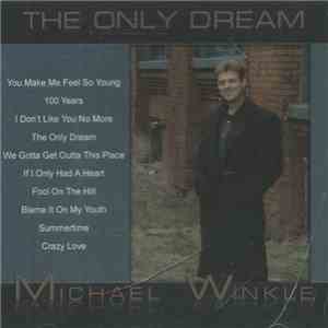 Michael Winkle - The Only Dream
