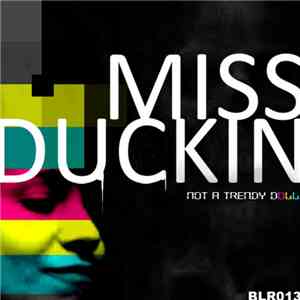 Miss Duckin - Not A Trendy Doll