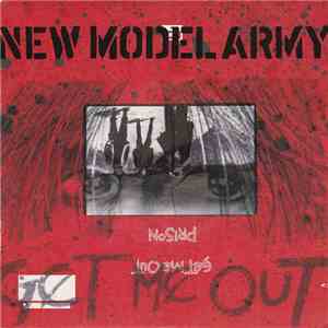 New Model Army - Get Me Out