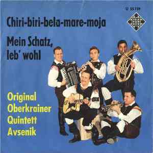 Original Oberkrainer Quintett Avsenik - Mein Schatz, Leb' Wohl / Chiri-Biri ...