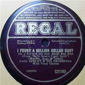 Paul Specht & His Orchestra / The Knickerbockers  - I Found A Million Dolla ...
