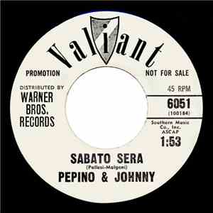 Pepino & Johnny - Sabato Sera / La Prima Che Incontro