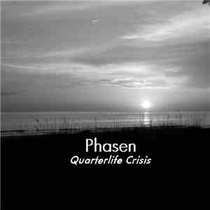 Phasen - Quarterlife Crisis