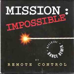 Remote Control  - Mission: Impossible (Official Dance Remix)